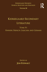 Volume 18, Tome IV: Kierkegaard Secondary Literature