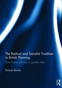 Bokomslag för "The Radical and Socialist Tradition in British Planning RPD"