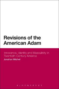 Revisions of the American Adam