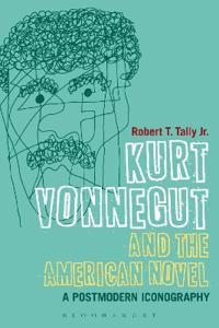Bokomslag för "Kurt Vonnegut and the American Novel"