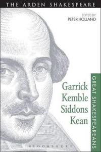 Bokomslag för "Garrick, Kemble, Siddons, Kean"