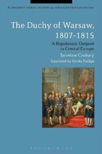 Kirjan kansi "The Duchy of Warsaw, 1807-1815"