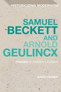Bokomslag för "Samuel Beckett and Arnold Geulincx"