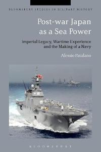 Bokomslag för "Post-war Japan as a Sea Power"
