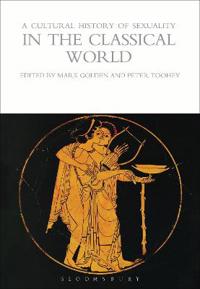 Bokomslag för "A Cultural History of Sexuality in the Classical World"