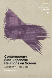 Bokomslag för "Contemporary Sino-Japanese Relations on Screen"