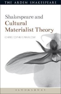 Bokomslag för "Shakespeare and Cultural Materialist Theory"