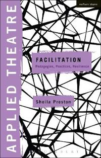 Bokomslag för "Applied Theatre: Facilitation"