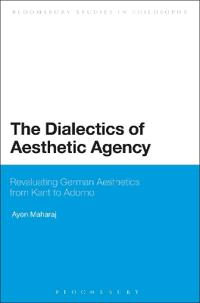 Bokomslag för "The Dialectics of Aesthetic Agency"