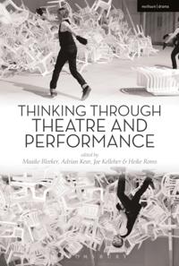 Thinking Through Theatre