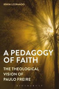 Bokomslag för "A Pedagogy of Faith"