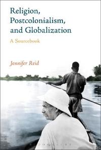 Bokomslag för "Religion, Postcolonialism, and Globalization"