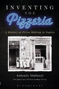 Bokomslag för "Inventing the Pizzeria"