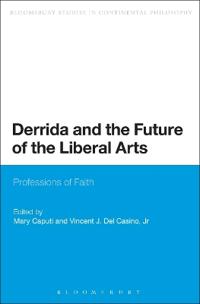 Derrida and the Future of the Liberal Arts