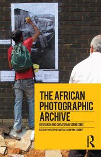 Bokomslag for "The African Photographic Archive"
