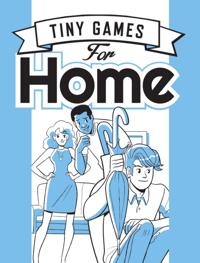 Tiny Games for Home