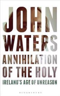 ANNIHILATION OF THE HOLY