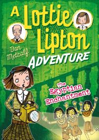 Egyptian Enchantment A Lottie Lipton Adventure