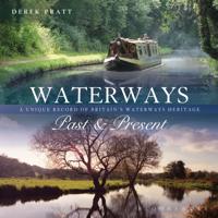 Waterways Past &amp; Present