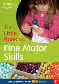 Little Book of Fine Motor Skills