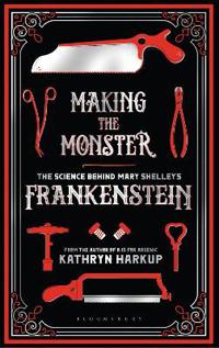 Making the Monster