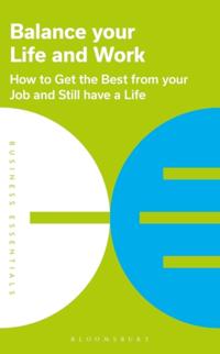 Balance Your Life and Work