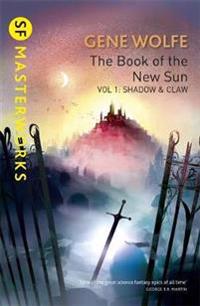 The Book of the New Sun: Volume 1