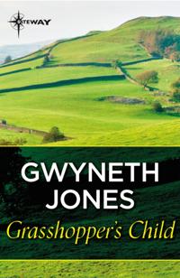 Grasshopper's Child