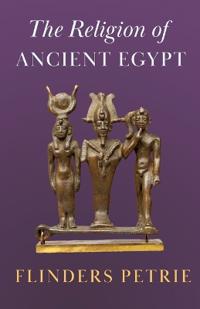 Bokomslag för "The Religion of Ancient Egypt"
