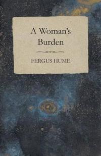 Bokomslag for "A Woman's Burden"