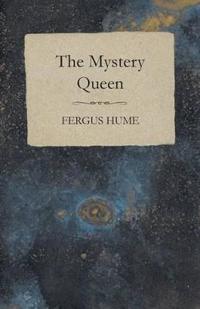 The Mystery Queen