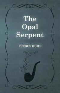 The Opal Serpent