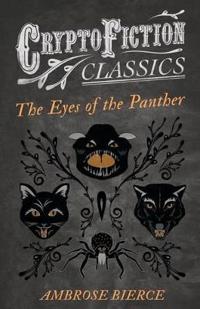 The Eyes of the Panther (Cryptofiction Classics)