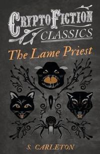 The Lame Priest (Cryptofiction Classics)