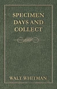 Specimen Days and Collect