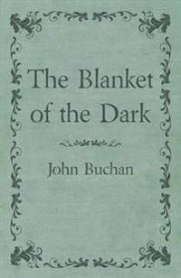 Bokomslag for "The Blanket of the Dark"