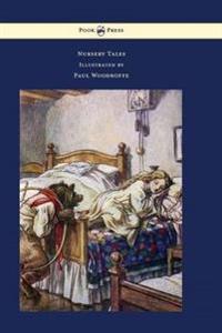 Bokomslag för "Nursery Tales - Illustrated by Paul Woodroffe"