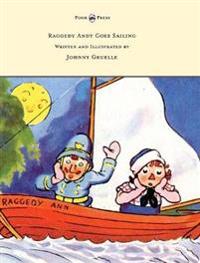 Kirjan kansi "Raggedy Andy Goes Sailing - Written and Illustrated by Johnny Gruelle"