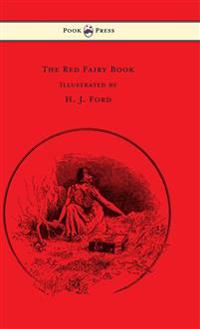 Bokomslag för "The Red Fairy Book - Illustrated by H. J. Ford"