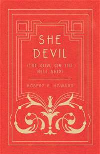 She Devil (The Girl on the Hell Ship)