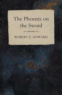 The Phoenix on the Sword