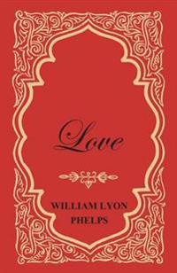 Love - An Essay