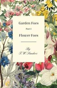 Garden Foes - Part I - Flower Foes