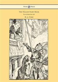 Bokomslag för "The Yellow Fairy Book - Illustrated by H. J. Ford"