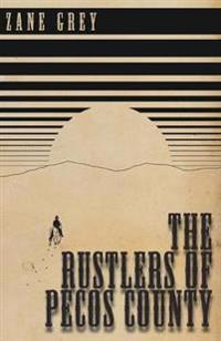 Bokomslag for "The Rustlers of Pecos County"