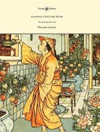 Bokomslag för "Aladdin's Picture Book - Illustrated by Walter Crane"