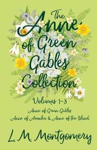 The Anne of Green Gables Collection