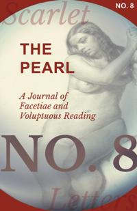 Pearl - A Journal of Facetiae and Voluptuous Reading - No. 8