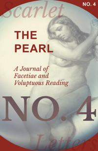Pearl - A Journal of Facetiae and Voluptuous Reading - No. 4