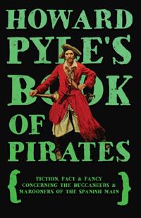 Howard Pyle's Book of Pirates